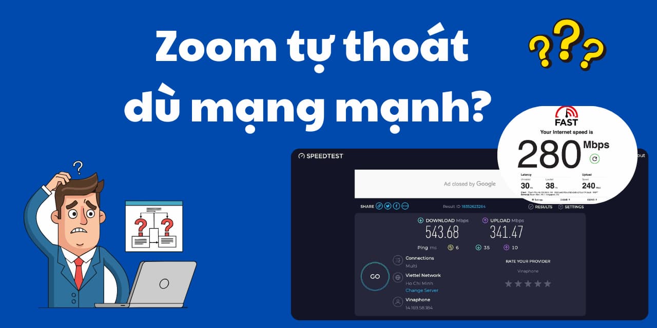 Zoom tự thoát dù mạng mạnh? Nguyên nhân & cách khắc phục hiệu quả