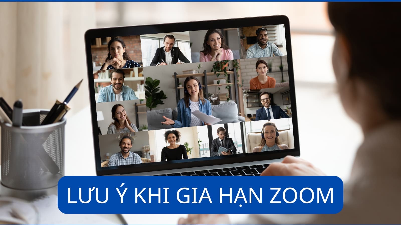 Lưu ý khi gia hạn Zoom