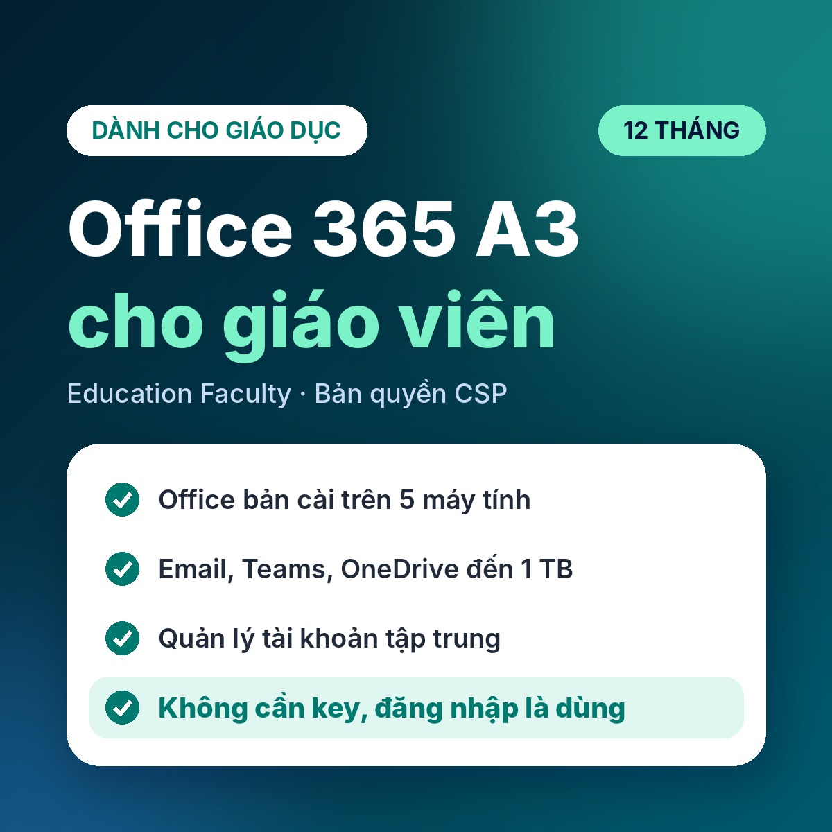 Office 365 A3 cho giáo viên (Education Faculty) – 12 tháng