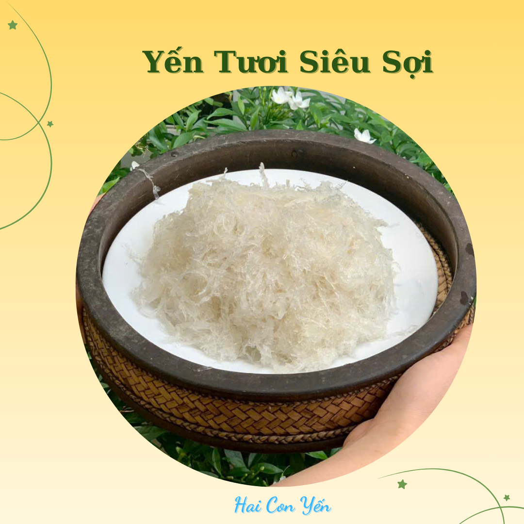 Yến Tươi Siêu Sợi